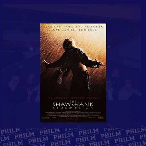 PHILM: The Shawshank Redemption