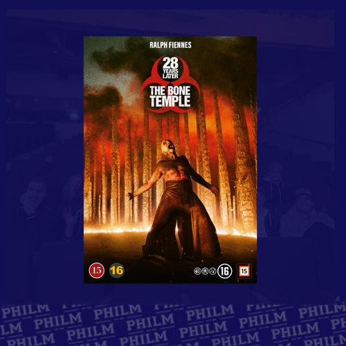 PHILM: 28 Years Later: The Bone Temple